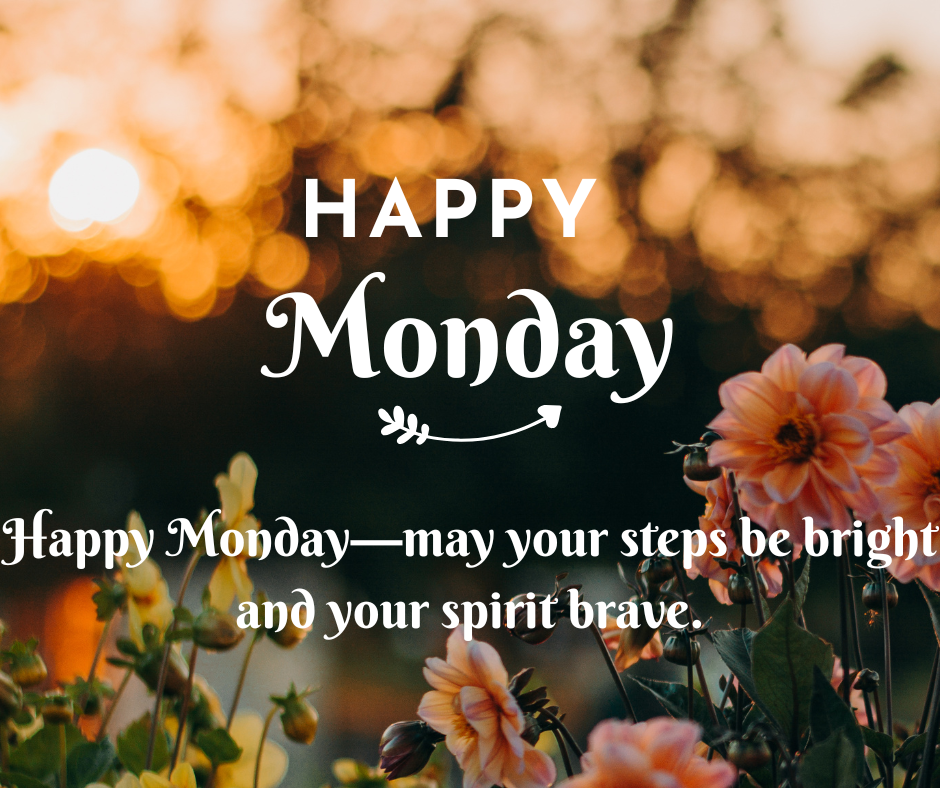 Monday Blessings