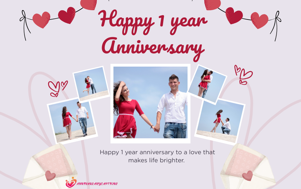 1 Year Anniversary Wishes
