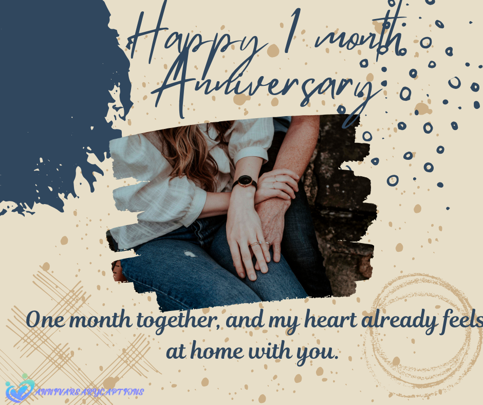 1 Month Anniversary Wishes