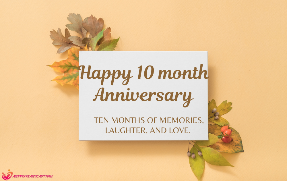 10 Month Anniversary Wishes