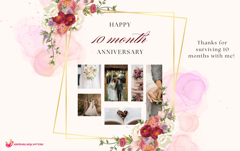 10 Month Anniversary Wishes 