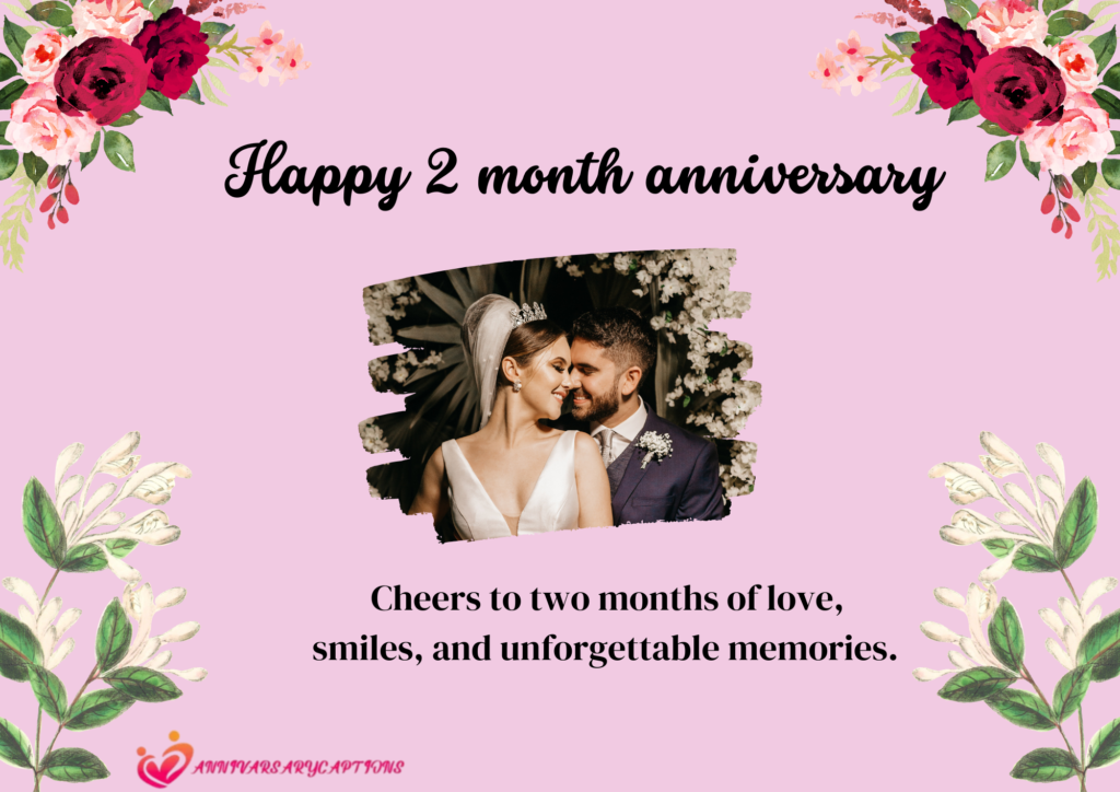 2 Month Anniversary Wishes