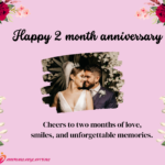 2 Month Anniversary Wishes