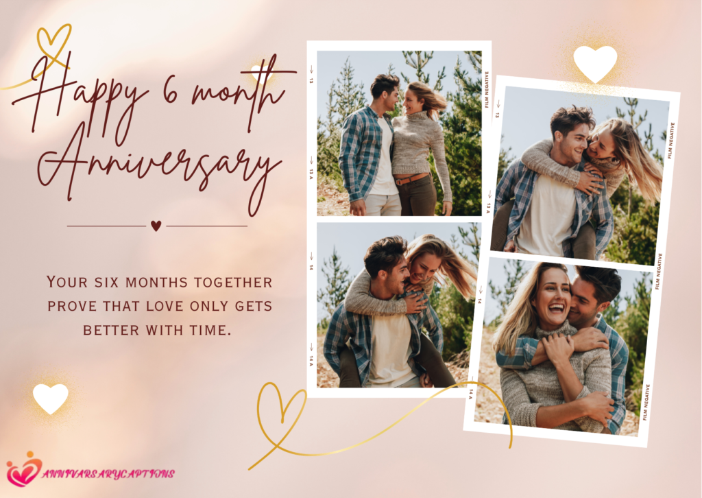 6 Month Anniversary Wishes