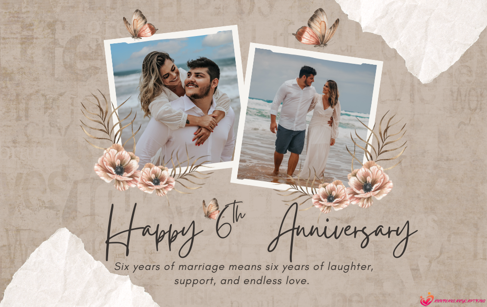 6th Anniversary Wishes