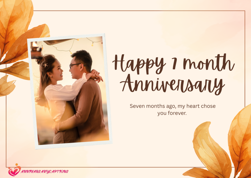 7 Month Anniversary Wishes