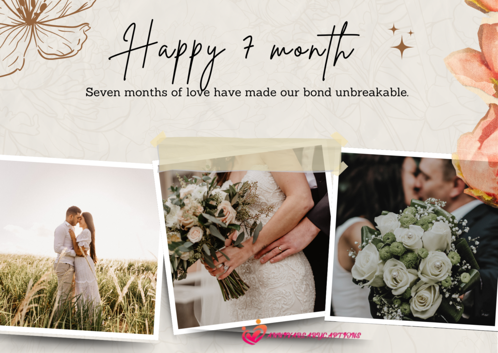 7 Month Anniversary Wishes