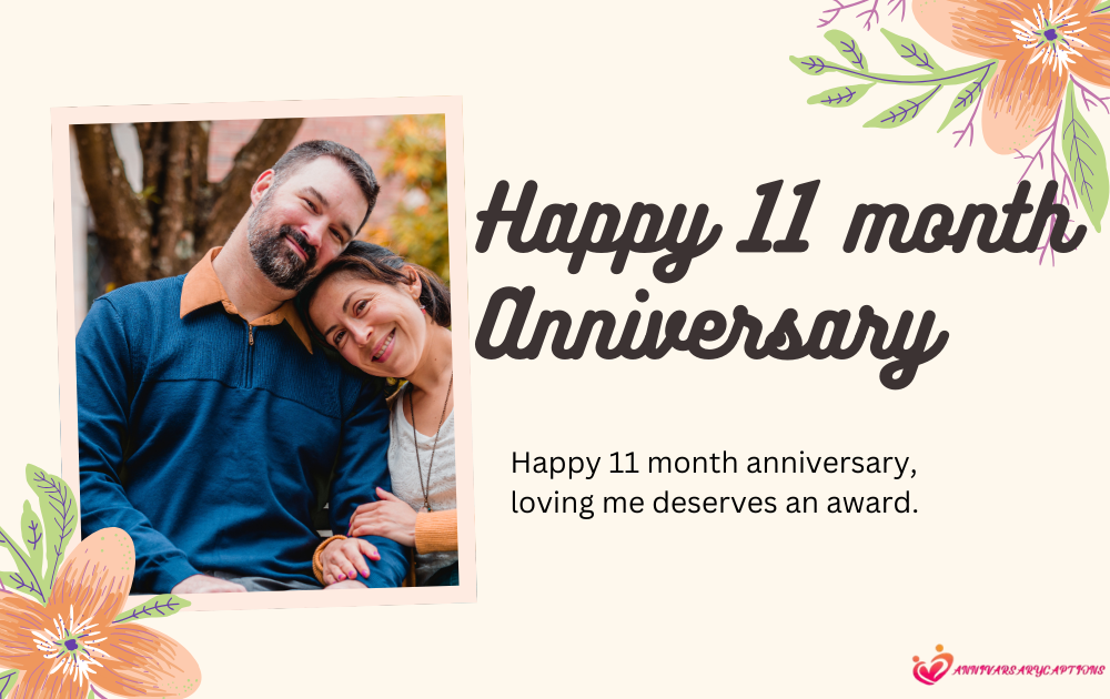 11 Month Anniversary Wishes
