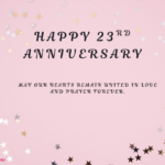 137+ Heartfelt 23rd Wedding Anniversary Wishes, Quotes, Blessings, and Prayers