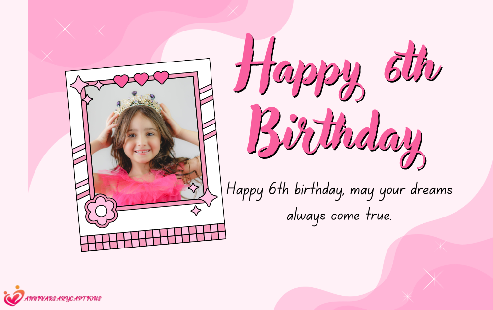 6th Birthday Wishes
