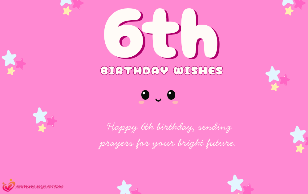 6th Birthday Wishes