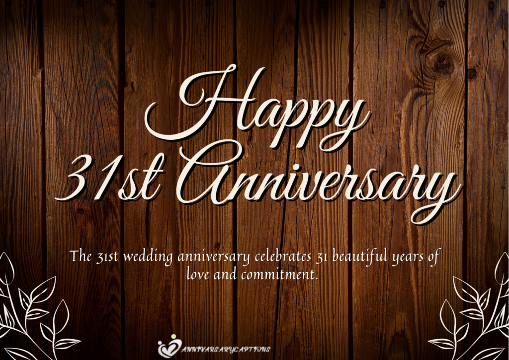 31st Wedding Anniversary