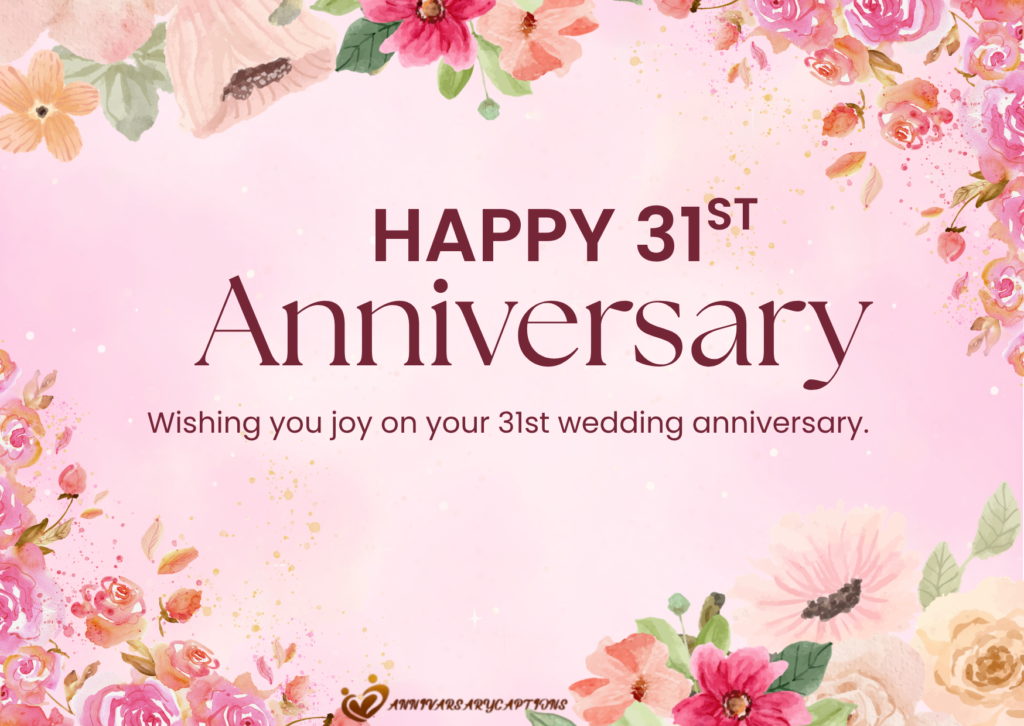 31st Wedding Anniversary